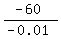 %28-60%29%2F%28-0.01%29