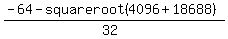 %28-64-squareroot%284096%2B18688%29%29%2F%2832%29