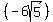 %28-6sqrt%285%29%29
