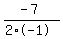 %28-7%29%2F%282%2A-1%29