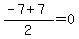 %28-7%2B7%29%2F2=0