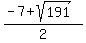 %28-7%2Bsqrt%28191%29%29%2F2