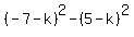 %28-7-k%29%5E2-%285-k%29%5E2