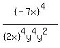 %28-7x%29%5E4%2F%28%282x%29%5E4y%5E4y%5E2%29