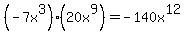 %28-7x%5E3%29%2A%2820x%5E9%29=-140x%5E12