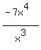%28-7x%5E4%29%2Fx%5E3
