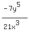 %28-7y%5E5%29%2F%2821x%5E3%29