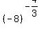 %28-8%29%5E%28-4%2F3%29
