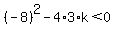 %28-8%29%5E2-4%2A3%2Ak%3C0