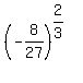%28-8%2F27%29%5E%282%2F3%29