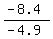 %28-8.4%29%2F%28-4.9%29