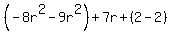 %28-8r%5E2-9r%5E2%29%2B7r%2B%282-2%29