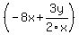 %28-8x%2B3y%2F2x%29