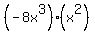 %28-8x%5E3%29%28%2Bx%5E2%29