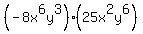 %28-8x%5E6y%5E3%29+%2A+%2825x%5E2y%5E6%29