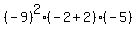 %28-9%29%5E2%28-2%2B2%29%28-5%29