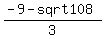 %28-9+-sqrt108%29%2F3