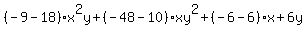 %28-9-18%29x%5E2y%2B%28-48-10%29xy%5E2%2B%28-6-6%29x%2B6y