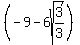 %28-9-6sqrt%283%2F3%29%29