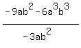 %28-9ab%5E2-6a%5E3b%5E3%29%2F%28-3ab%5E2%29