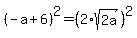 %28-a%2B6%29%5E2=%282%2Asqrt%282a%29%29%5E2