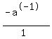 %28-a%5E-1%29%2F%281%29
