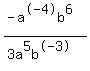 %28-a%5E-4b%5E6%29%2F%283a%5E5b%5E-3%29