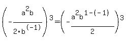 %28-a%5E2b%2F2b%5E-1%29%5E3=%28-a%5E2b%5E%281-%28-1%29%29%2F2%29%5E3