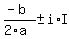%28-b%29%2F%282%2Aa%29+%2B-+i%2AI