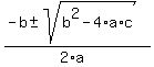 %28-b%2B-+sqrt%28b%5E2-4%2Aa%2Ac%29%29%2F%282%2Aa%29