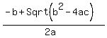 %28-b%2BSqrt%28b%5E2-4ac%29%29%2F%282a%29