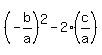 %28-b%2Fa%29%5E2+-+2%28c%2Fa%29
