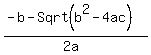 %28-b-Sqrt%28b%5E2-4ac%29%29%2F%282a%29