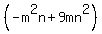 %28-m%5E2n%2B9mn%5E2%29
