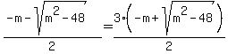%28-m-sqrt%28m%5E2-48%29%29%2F2=3%28-m%2Bsqrt%28m%5E2-48%29%29%2F2
