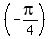 %28-pi%2F4%29