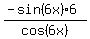 %28-sin%286x%29%2A6%29%2Fcos%286x%29