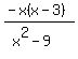 %28-x%28x-3%29%29%2F%28x%5E2-9%29
