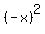 %28-x%29%5E2