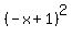 %28-x%2B1%29%5E2