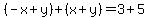 %28-x%2By%29%2B%28x%2By%29=3%2B5