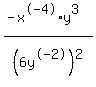 %28-x%5E-4%2Ay%5E3%29%2F%286y%5E-2%29%5E2
