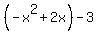 %28-x%5E2%2B2x%29-3