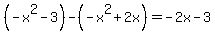 %28-x%5E2-3%29-%28-x%5E2%2B2x%29=-2x-3