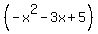 %28-x%5E2-3x%2B5%29