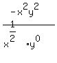 %28-x%5E2y%5E2%29%2F%28x%5E%281%2F2%29y%5E0%29