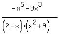 %28-x%5E5-9x%5E3%29%2F%28%282-x%5E%22%22%29%28x%5E2%2B9%29%29