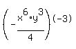 %28-x%5E6%2Ay%5E3%2F4%29%5E-3