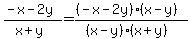 %28-x-2y%29%2F%28x%2By%29=%28%28-x-2y%29%28x-y%29%29%2F%28%28x-y%29%28x%2By%29%29