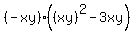 %28-xy%29%2A%28%28xy%29%5E2+-+3xy%29